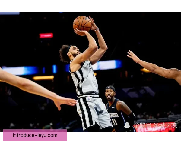 马刺新赛季重建加速核心阵容迎来关键考验聚焦发展与年轻球员成长路径